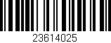 Código de barras (EAN, GTIN, SKU, ISBN): '23614025'