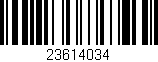 Código de barras (EAN, GTIN, SKU, ISBN): '23614034'