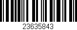 Código de barras (EAN, GTIN, SKU, ISBN): '23635843'