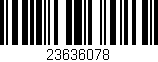 Código de barras (EAN, GTIN, SKU, ISBN): '23636078'