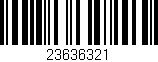 Código de barras (EAN, GTIN, SKU, ISBN): '23636321'