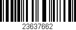Código de barras (EAN, GTIN, SKU, ISBN): '23637662'