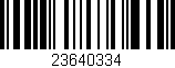 Código de barras (EAN, GTIN, SKU, ISBN): '23640334'