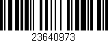 Código de barras (EAN, GTIN, SKU, ISBN): '23640973'
