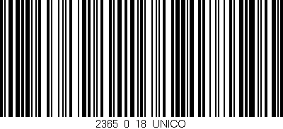 Código de barras (EAN, GTIN, SKU, ISBN): '2365_0_18_UNICO'