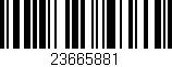 Código de barras (EAN, GTIN, SKU, ISBN): '23665881'