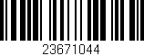 Código de barras (EAN, GTIN, SKU, ISBN): '23671044'