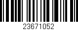 Código de barras (EAN, GTIN, SKU, ISBN): '23671052'