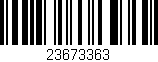 Código de barras (EAN, GTIN, SKU, ISBN): '23673363'
