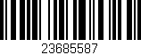 Código de barras (EAN, GTIN, SKU, ISBN): '23685587'