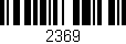 Código de barras (EAN, GTIN, SKU, ISBN): '2369'