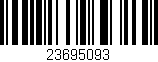 Código de barras (EAN, GTIN, SKU, ISBN): '23695093'