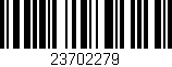 Código de barras (EAN, GTIN, SKU, ISBN): '23702279'