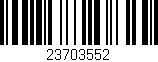 Código de barras (EAN, GTIN, SKU, ISBN): '23703552'