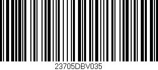 Código de barras (EAN, GTIN, SKU, ISBN): '23705DBV035'