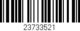 Código de barras (EAN, GTIN, SKU, ISBN): '23733521'