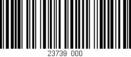 Código de barras (EAN, GTIN, SKU, ISBN): '23739/000'