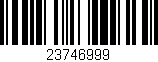 Código de barras (EAN, GTIN, SKU, ISBN): '23746999'
