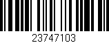 Código de barras (EAN, GTIN, SKU, ISBN): '23747103'