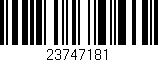 Código de barras (EAN, GTIN, SKU, ISBN): '23747181'