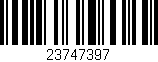 Código de barras (EAN, GTIN, SKU, ISBN): '23747397'