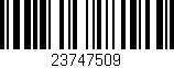 Código de barras (EAN, GTIN, SKU, ISBN): '23747509'