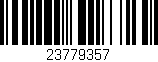 Código de barras (EAN, GTIN, SKU, ISBN): '23779357'