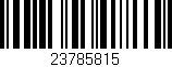 Código de barras (EAN, GTIN, SKU, ISBN): '23785815'