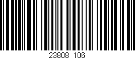 Código de barras (EAN, GTIN, SKU, ISBN): '23808/106'