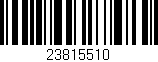 Código de barras (EAN, GTIN, SKU, ISBN): '23815510'