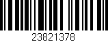 Código de barras (EAN, GTIN, SKU, ISBN): '23821378'
