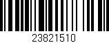 Código de barras (EAN, GTIN, SKU, ISBN): '23821510'