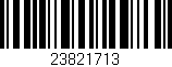 Código de barras (EAN, GTIN, SKU, ISBN): '23821713'