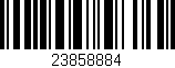 Código de barras (EAN, GTIN, SKU, ISBN): '23858884'