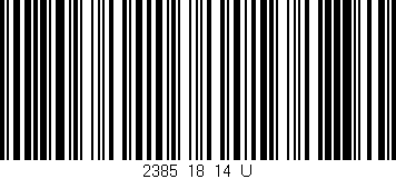 Código de barras (EAN, GTIN, SKU, ISBN): '2385_18_14_U'