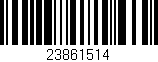 Código de barras (EAN, GTIN, SKU, ISBN): '23861514'