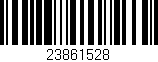 Código de barras (EAN, GTIN, SKU, ISBN): '23861528'