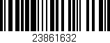Código de barras (EAN, GTIN, SKU, ISBN): '23861632'