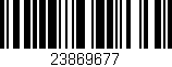 Código de barras (EAN, GTIN, SKU, ISBN): '23869677'