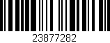 Código de barras (EAN, GTIN, SKU, ISBN): '23877282'