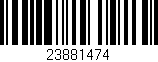 Código de barras (EAN, GTIN, SKU, ISBN): '23881474'