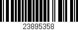 Código de barras (EAN, GTIN, SKU, ISBN): '23895358'