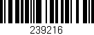 Código de barras (EAN, GTIN, SKU, ISBN): '239216'