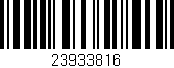 Código de barras (EAN, GTIN, SKU, ISBN): '23933816'