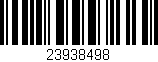 Código de barras (EAN, GTIN, SKU, ISBN): '23938498'