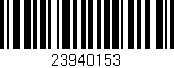 Código de barras (EAN, GTIN, SKU, ISBN): '23940153'
