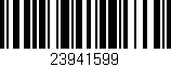 Código de barras (EAN, GTIN, SKU, ISBN): '23941599'