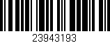 Código de barras (EAN, GTIN, SKU, ISBN): '23943193'