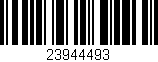 Código de barras (EAN, GTIN, SKU, ISBN): '23944493'