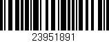 Código de barras (EAN, GTIN, SKU, ISBN): '23951891'